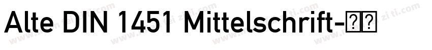 Alte DIN 1451 Mittelschrift字体转换